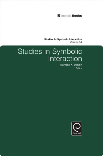 Studies in Symbolic Interaction, Vol. 34