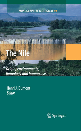 The Nile: Origin, environments, limnology and human use (Monographiae Biologicae)