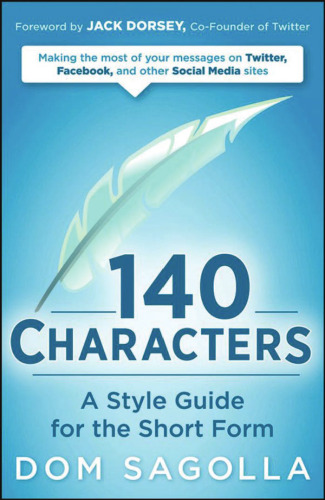140 Characters: A Style Guide for the Short Form