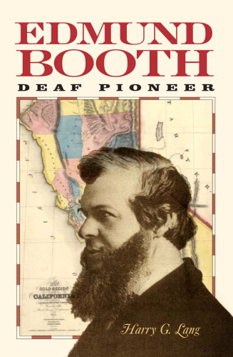 Edmund Booth: Deaf Pioneer