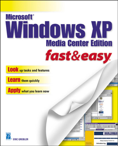 Microsoft windows XP media center edition fast  & easy