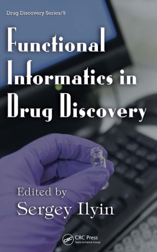 Functional Informatics in Drug Discovery