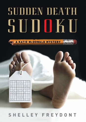 Sudden Death Sudoku: A Katie McDonald Mystery (Katie Mcdonald Mysteries)