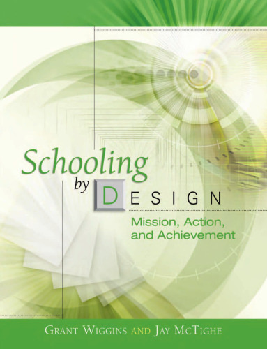 Schooling by Design: Mission, Action, and Achievement