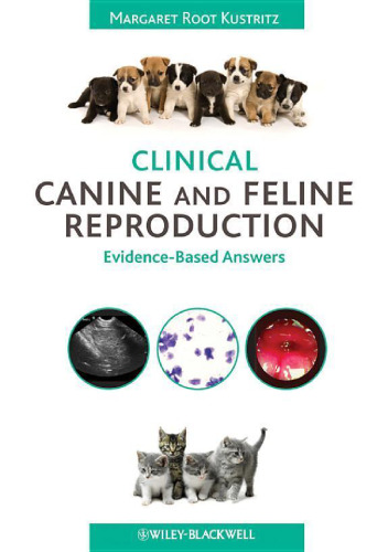 Clinical Canine and Feline Reproduction: Evidence-Based Answers