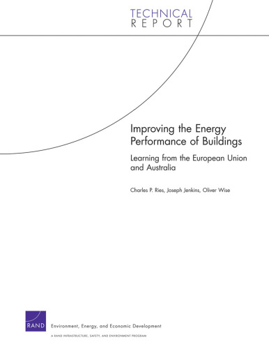 Improving the Energy Performance of Buildings: Learning from the European Union and Australia (Technical Report (RAND))