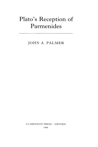 Plato's Reception of Parmenides