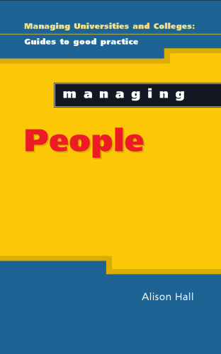 Managing People (Managing Universities and Colleges: Guides to Good Practice)