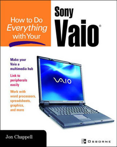 How to Do Everything with Your Sony Vaio