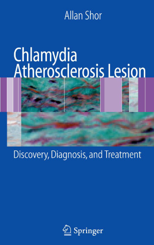 Chlamydia Atherosclerosis Lesion: Discovery, Diagnosis and Treatment