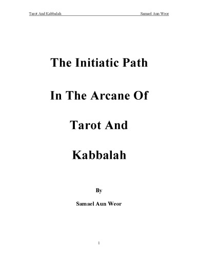 The Initiatic Path in the Arcana of Tarot and Kabbalah