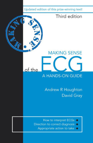 Making Sense of the ECG, 3rd edition