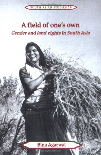 A Field of One's Own: Gender and Land Rights in South Asia