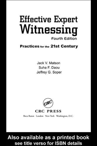 Effective Expert Witnessing, Fourth Edition: Practices for the 21st Century (Effective Expert Witnessing)