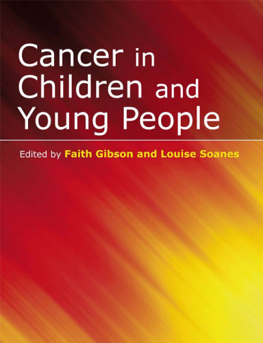 Cancer in Children and Young People (Wiley Series in Nursing)