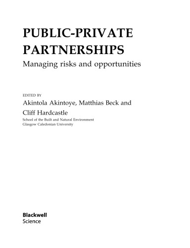 Public-Private Partnerships: Managing Risks and Opportunities