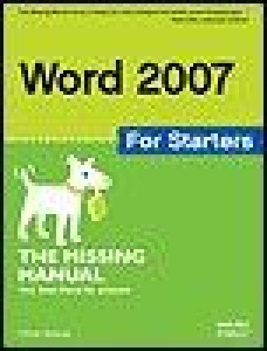 Word 2007 for Starters: The Missing Manual