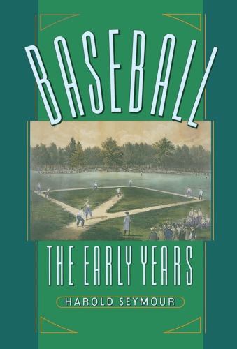 Baseball : The Early Years