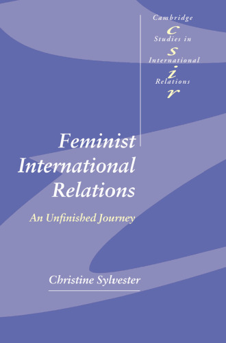 Feminist International Relations: An Unfinished Journey