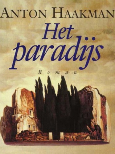 Het paradijs: Roman (Meulenhoff editie) (Dutch Edition)