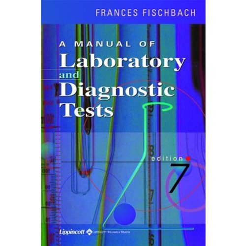 A Manual of Laboratory & Diagnostic Tests, 7th Edition