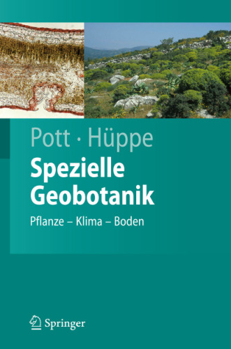 Spezielle Geobotanik: Pflanze - Klima - Boden (Springer-Lehrbuch)