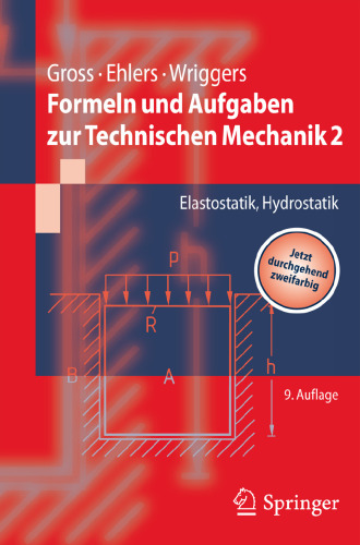 Formeln und Aufgaben zur Technischen Mechanik 2: Elastostatik, Hydrostatik