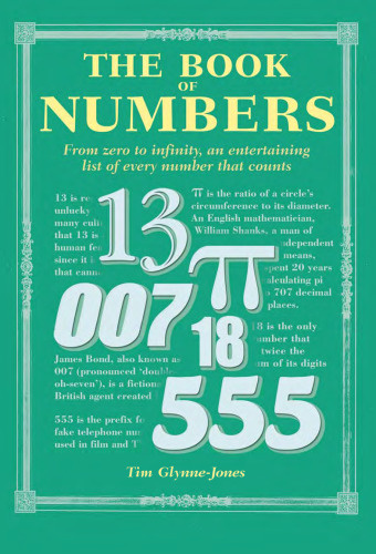 The Book of Numbers: From Zero to Infinity, an Entertaining List of Every Number That Counts