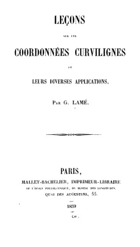 Leçons sur les coordonnées curvilignes et leurs diverses applications (French Edition)