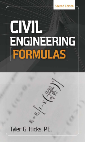 Civil Engineering Formulas, Second Edition