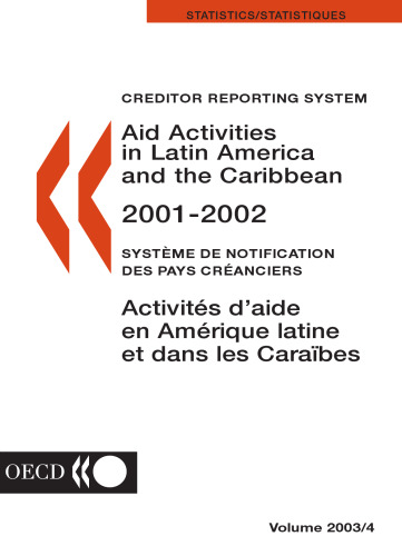 Creditor Reporting System: Aid Activities in Latin America And the Caribbean-development Assistance Committee (Creditor Reporting System: Aid Activities in Latin America and the Caribbean)