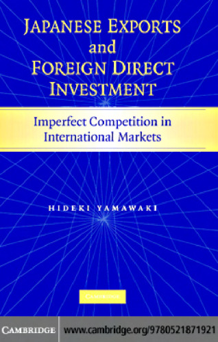 Japanese Exports and Foreign Direct Investment: Imperfect Competition in International Markets