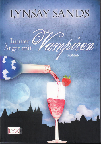 Immer Ärger mit Vampiren (Argeneau Reihe Bd. 4)