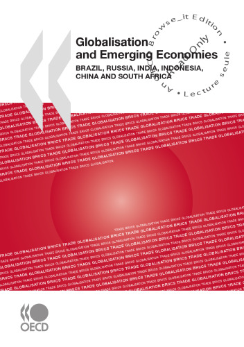 Globalisation and Emerging Economies:  Brazil, Russia, India, Indonesia, China and South Africa