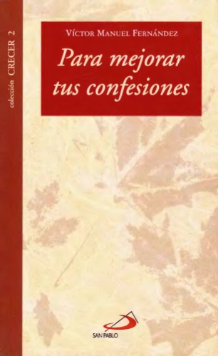 Para Mejorar Tus Confesiones (colección CRECER, 2)