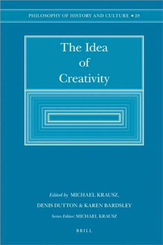 The Idea of Creativity (Philosophy of History and Culture)