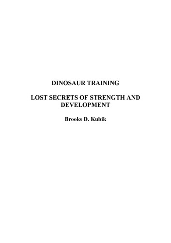 Dinosaur training: Lost secrets of strength and development