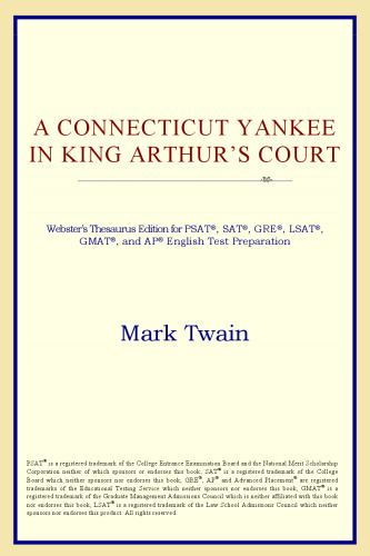 A Connecticut Yankee in King Arthur's Court (Webster's Thesaurus Edition)