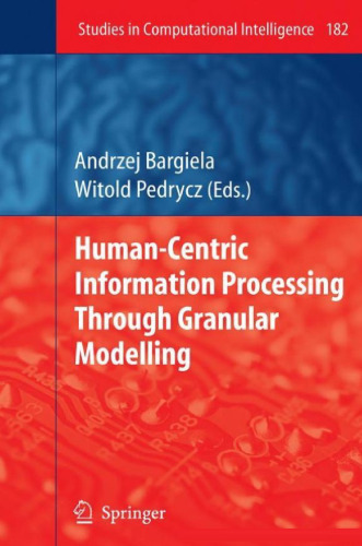 Human-Centric Information Processing Through Granular Modelling