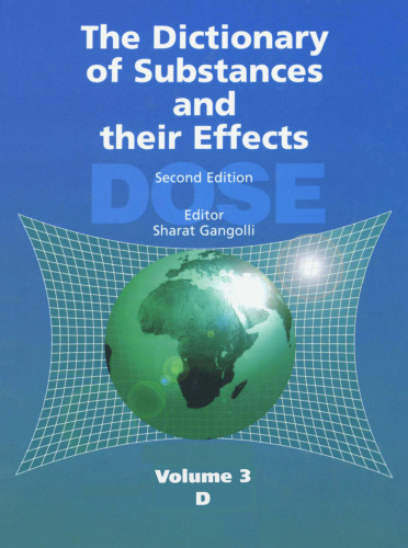 The Dictionary of Substances and Their Effects, Second Edition (DOSE), Volume 03 - D