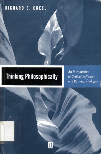 Thinking Philosophically: An Introduction to Critical Reflection and Rational Dialogue