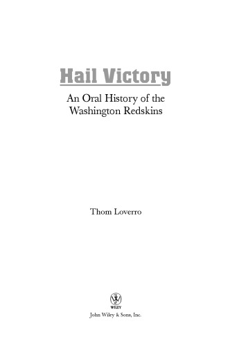 Hail Victory: An Oral History of the Washington Redskins