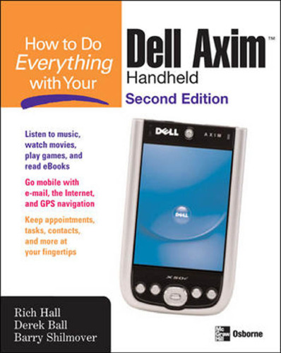 How to Do Everything with Your Dell Axim Handheld