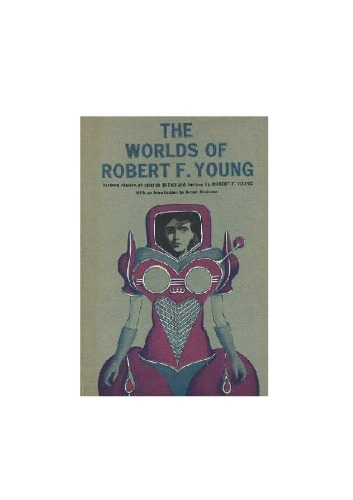 The Worlds of Robert F. Young