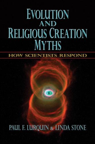 Evolution and Religious Creation Myths: How Scientists Respond