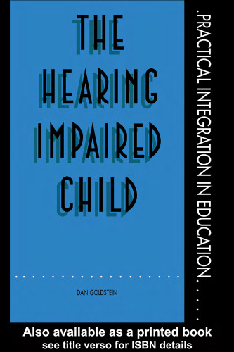 The Hearing Impaired Child (Micropower Series)