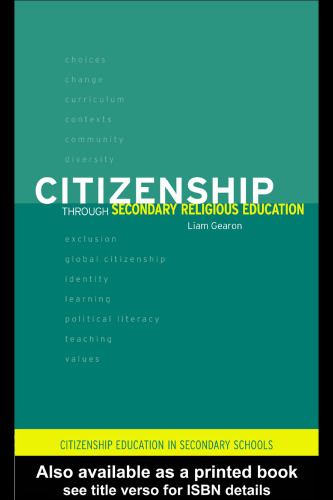 Citizenship through Secondary Religious Education (Citizenship in Secondary Schools)