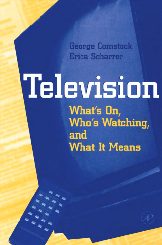 Television: What's On, Who's Watching, and What It Means