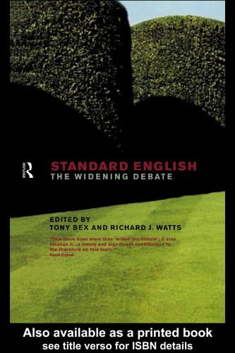 Standard English: The Widening Debate