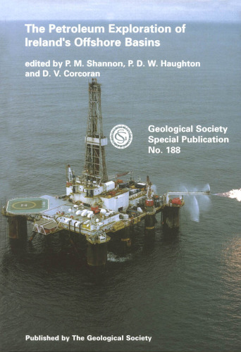 Petroleum Exploration of Ireland's Offshore Basins (Geological Society Special Publication)